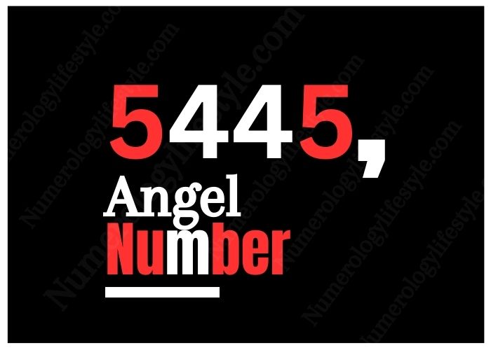 Unveiling 5445 Angel Number Secrets 2024