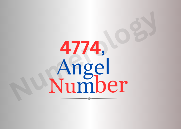 Meaning of 4774 Angel Number