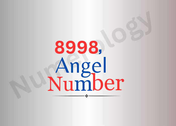 8998 Angel Number
