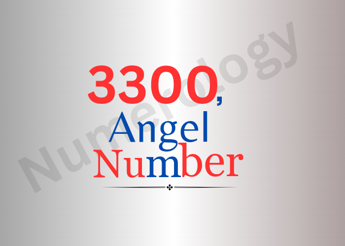 3300 Angel Number – Meaning