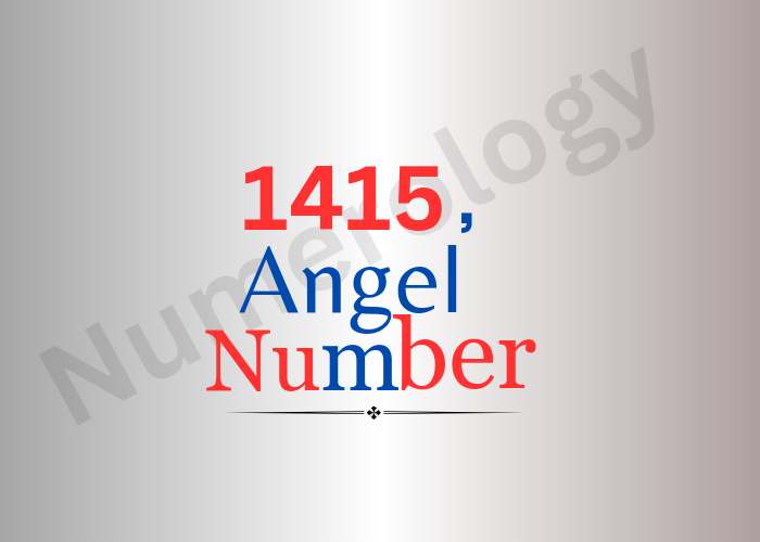Angel Number 1415