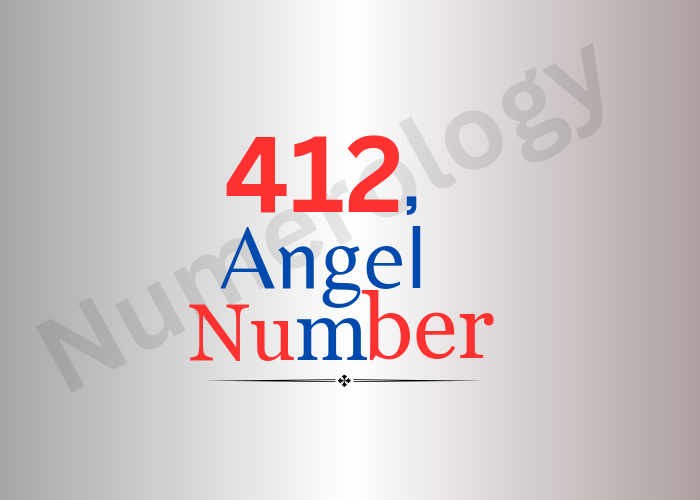 Unveiling the Mysteries of 412 Angel Number in 2024