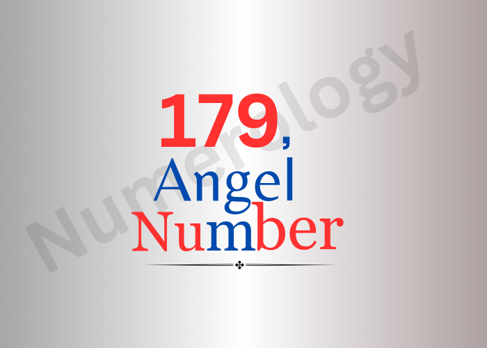 179 Angel Number in 2024