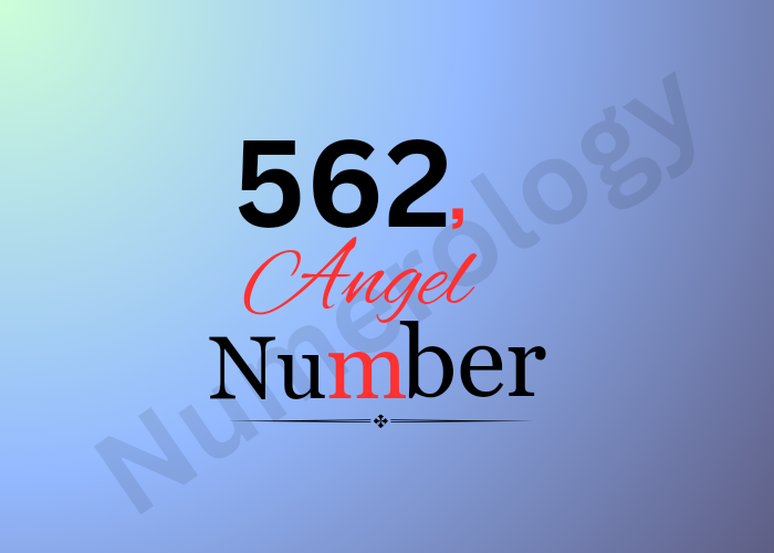 562 angel number