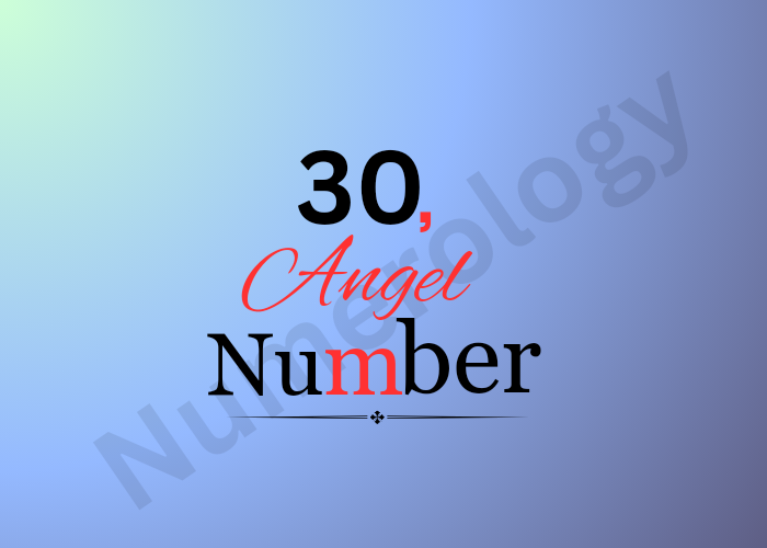 Twin Flame Angel Number 30: Unveiling Secrets